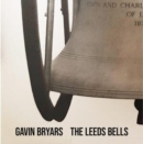 Gavin Bryars: The Leeds Bells - CD