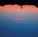 Bella Pacifica - Vinyl
