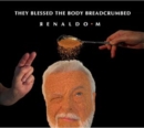 They Blessed the Body Breadcrumbed - CD