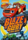 Blaze and the Monster Machines: Blaze of Glory - DVD