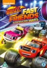 Blaze and the Monster Machines: Fast Friends! - DVD