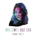 Hollowed Out Sea (LRS 2021) (Limited Edition) - Vinyl