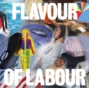 Flavour of Labour - Vinyl