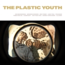 The Plastic Youth - Vinyl
