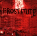 Prostitute (Deluxe Edition) - CD
