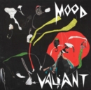 Mood Valiant - Vinyl