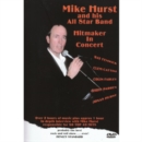 Mike Hurst and His All Star Band: Hitmaker in Concert - DVD