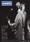 Oasis: Live By the Sea - DVD