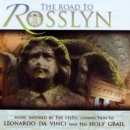 The Road to Rosslyn - CD