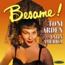Besame!: Toni Arden in Latin America - CD