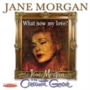 What Now My Love?: Jane Morgan at the Coconut Grove - CD