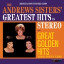 The Andrews Sisters' Greatest Hits in Stereo: Great Golden Hits - CD