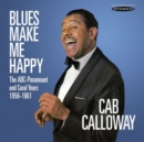Blues Make Me Happy: The ABC-Paramount and Coral Years 1956-1961 - CD