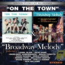 On the Town/Broadway Melody - CD