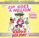 Selections from Zip Goes a Million & Happy Holiday - CD