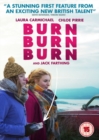 Burn Burn Burn - DVD