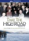 Take the High Road: Volume 14 - DVD
