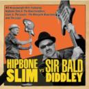 Hipbone Slim Vs. Sir Bald Diddley - CD