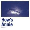 How's Annie (Limited Edition) - CD