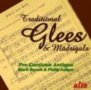Pro Cantione Antiqua: Traditional Glees and Madrigals - CD