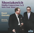 Shostakovich: Violin Concertos 1 & 2/Suite from 'Alone' - CD