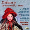 Debussy: 20 Favourites for Piano - CD
