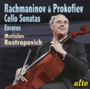 Rachmaninov & Prokofiev: Cello Sonatas/Encores - CD