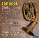 Janácek: Sinfonietta/4 Opera Preludes/Taras Bulba - CD