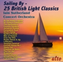 Sailing By: 25 British Light Classics - CD