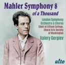 Mahler: Symphony No. 8, 'Of a Thousand' - CD