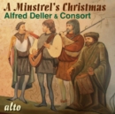 Alfred Deller & Consort: A Minstrel's Christmas - CD