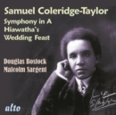 Samuel Coleridge-Taylor: Symphony in A/Hiawatha's Wedding Feast - CD