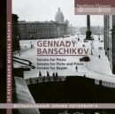 Gennady Banschikov: Sonata for Piano/... - CD