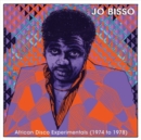 Jo Bisso - African Disco Experimentals (1974 to 1978) - Vinyl