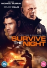 Survive the Night - DVD