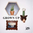 Grown Up (Limited Edition) - Vinyl
