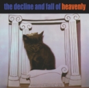The Decline and Fall of Heavenly - Vinyl