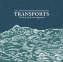 The Transports: A Tale of Exile and Migration - CD