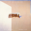 Font De La Vera Pau - Vinyl