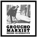 Groucho Marxist Record Co:operative - Vinyl