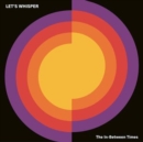 The In-between Times - Vinyl