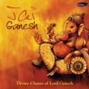 Jai Ganesh: Divine Chants of Lard Ganesh - CD