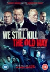 We Still Kill the Old Way - DVD