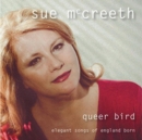 Queer Bird: Elegant Songs of England Born - CD