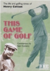 This Game of Golf - The Life and Golfing Times of Henry Cotton - DVD