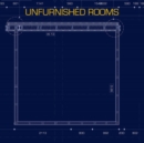 Unfurnished Rooms - CD