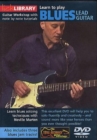 Lick Library: Learn to Play Blues Lead Guitar - DVD