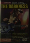 Lick Library Learn To Play The Darkness  - DVD