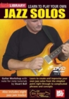 Lick Library Learn To Play Your Own Jazz - DVD