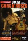 Lick Library: Jam With...Guns N' Roses - DVD